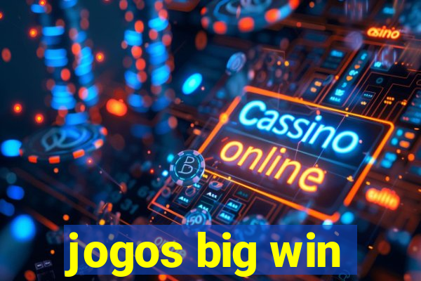 jogos big win